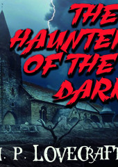 The Haunter of the Dark (Говард Лавкрафт)