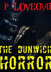 The Dunwich Horror (Говард Лавкрафт)