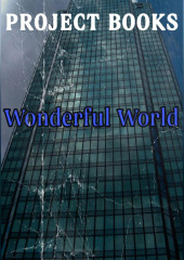 Wonderful World (BOOKS PROJECT)